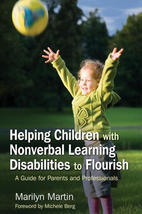 Cover of the book Helping Children with Nonverbal Learning Disabilities to Flourish by Marilyn Martin Zion, Jessica Kingsley Publishers