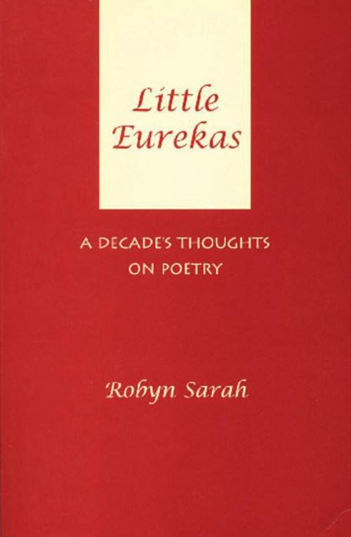 Cover of the book Little Eurekas by Robyn Sarah, Biblioasis