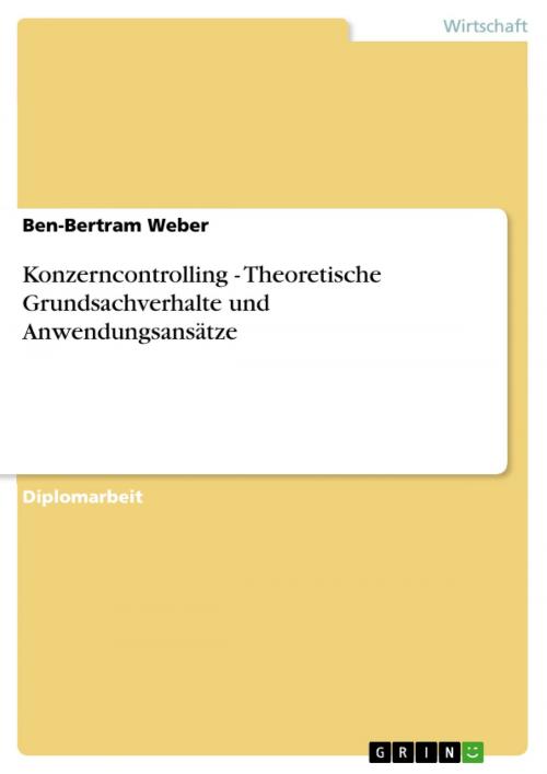 Cover of the book Konzerncontrolling - Theoretische Grundsachverhalte und Anwendungsansätze by Ben-Bertram Weber, GRIN Verlag
