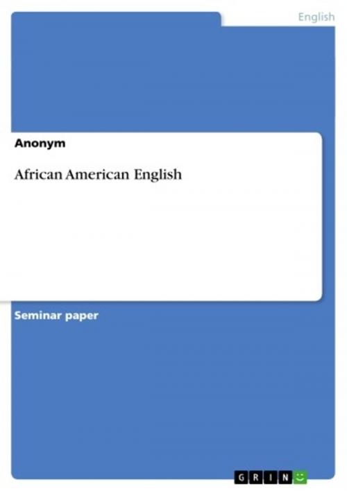 Cover of the book African American English by Anonymous, GRIN Publishing
