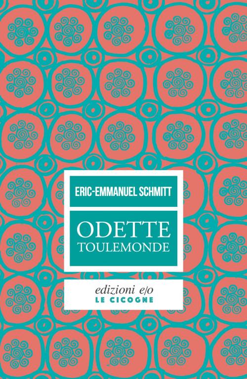 Cover of the book Odette Toulemonde by Eric-Emmanuel Schmitt, Edizioni e/o