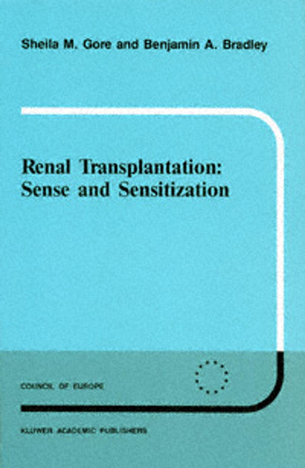 Big bigCover of Renal Transplantation: Sense and Sensitization