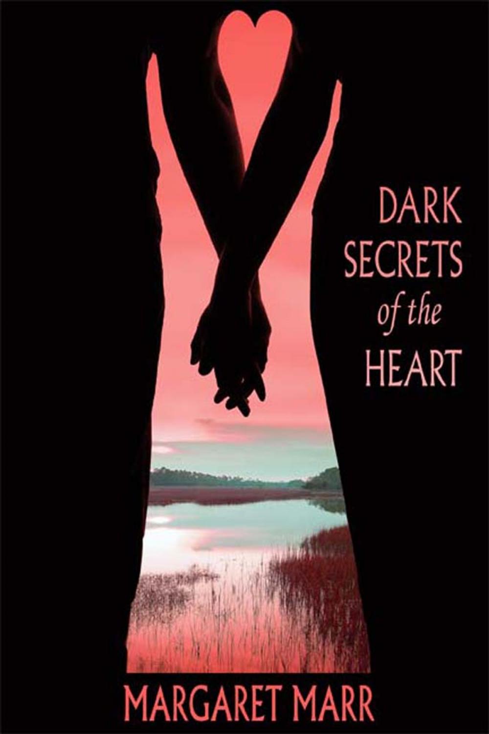 Big bigCover of Dark Secrets of the Heart