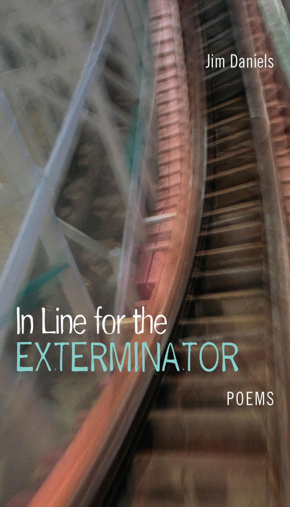 Big bigCover of In Line for the Exterminator: Poems