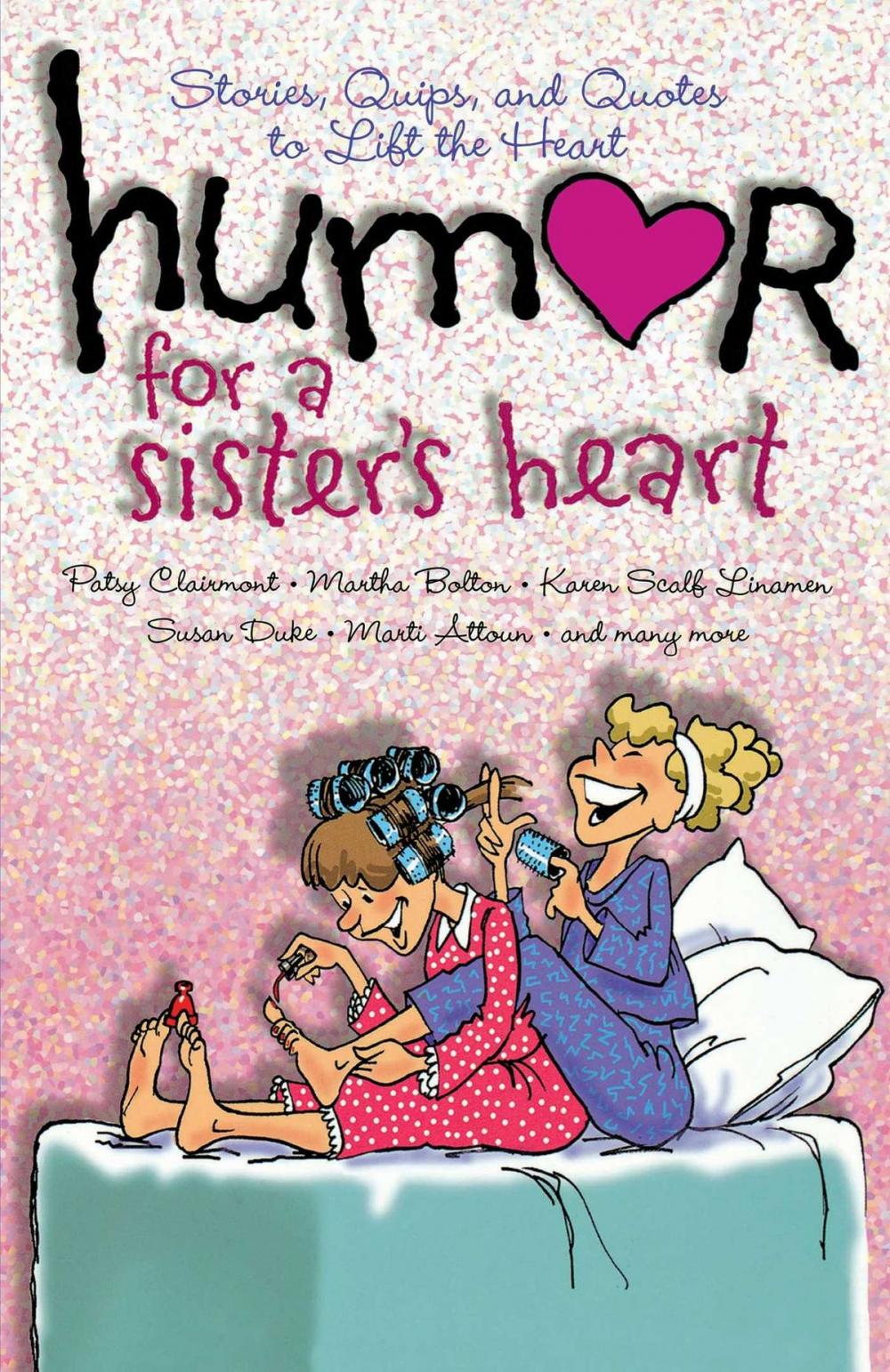 Big bigCover of Humor for a Sister's Heart