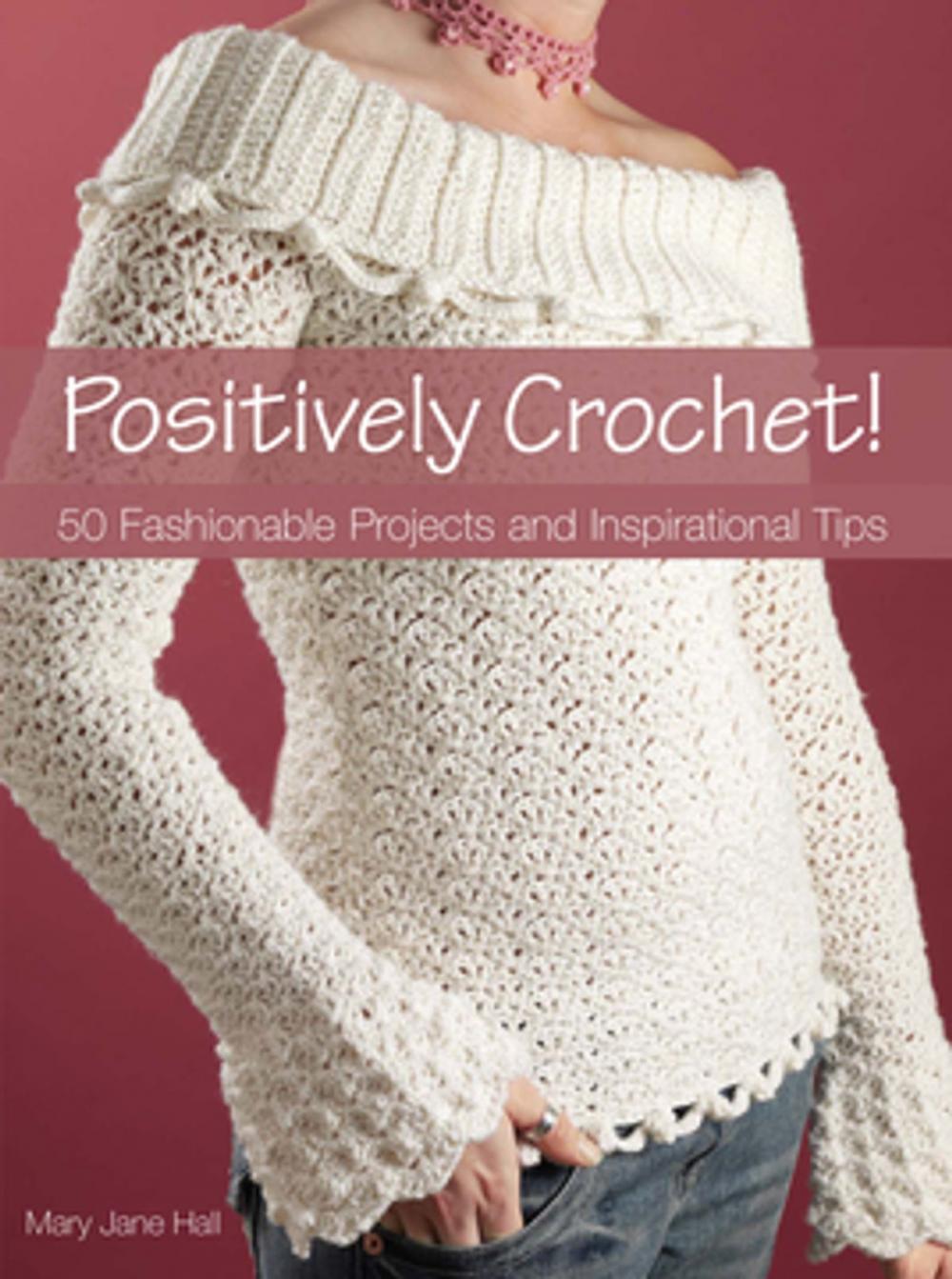 Big bigCover of Positively Crochet!