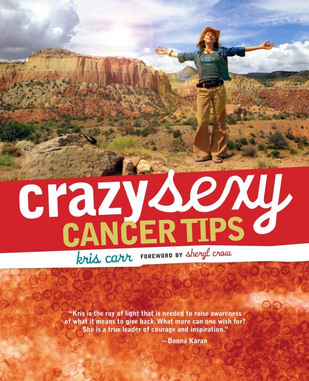 Big bigCover of Crazy Sexy Cancer Tips