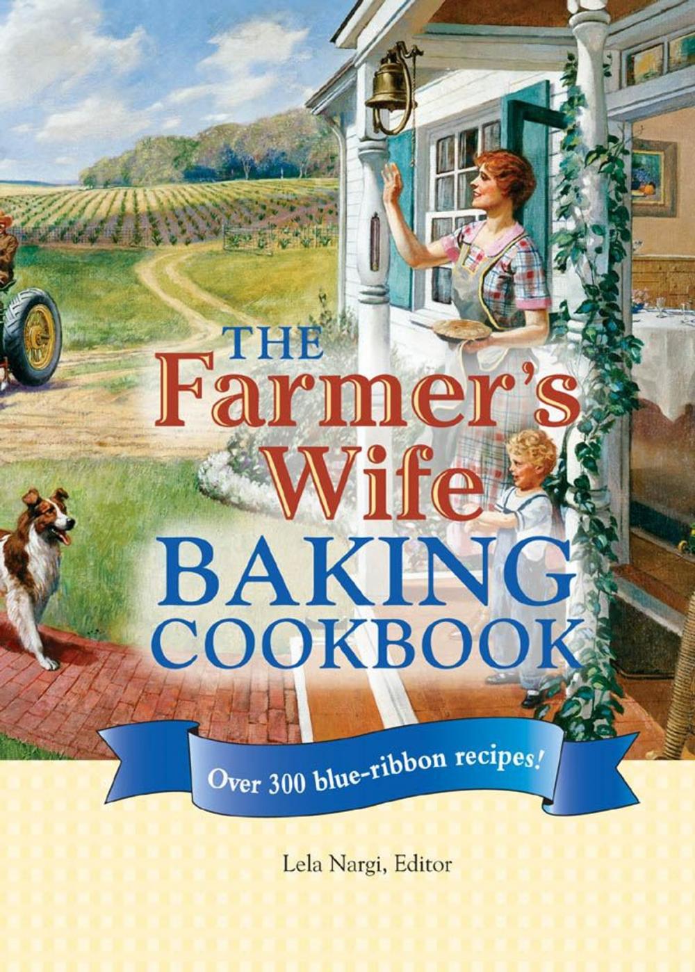 Big bigCover of The Farmer's Wife Baking Cookbook