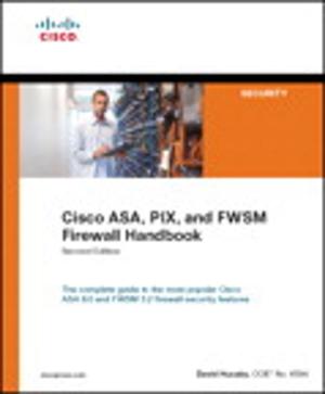 Cover of the book Cisco ASA, PIX, and FWSM Firewall Handbook by Colin Crook