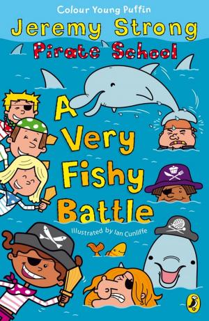 Cover of the book Pirate School: A Very Fishy Battle by Steve Ruskin