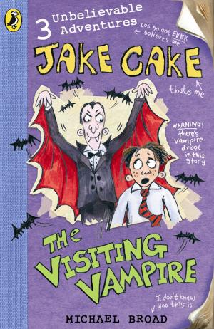 Cover of the book Jake Cake: The Visiting Vampire by Louise Cooper