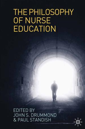 Cover of the book The Philosophy of Nurse Education by Jill Dolan