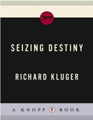 Cover of the book Seizing Destiny by Jay McInerney