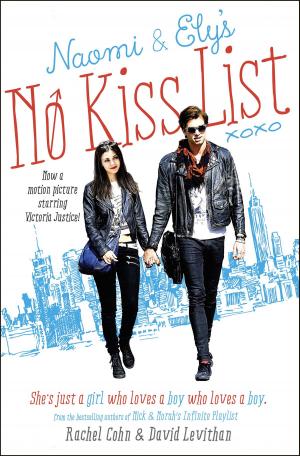Book cover of Naomi and Ely's No Kiss List