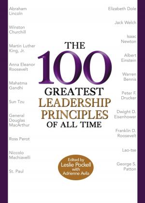 Cover of the book The 100 Greatest Leadership Principles of All Time by Rene Denfeld