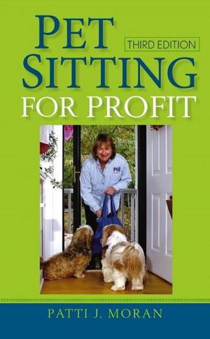 Cover of the book Pet Sitting for Profit by Ken Schultz
