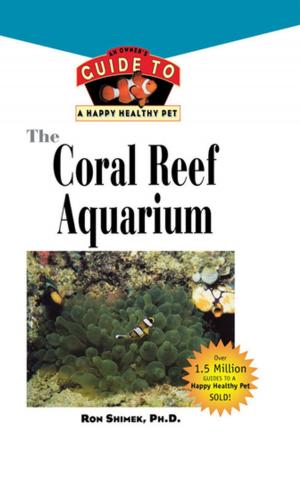 Cover of the book The Coral Reef Aquarium by Susanne von Dietze