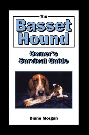 Book cover of The Basset Hound Owner's Survival Guide