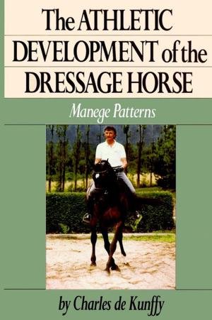 Book cover of The Athletic Development of the Dressage Horse