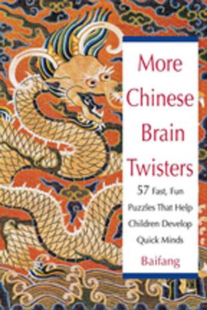 Cover of the book More Chinese Brain Twisters by Melissa Averinos