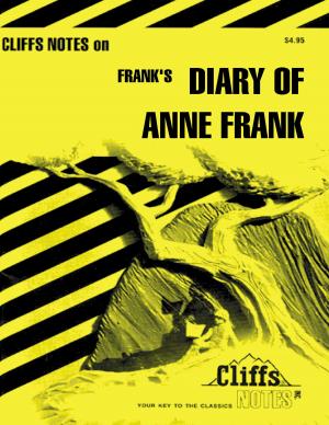 Cover of the book CliffsNotes on Frank's The Diary of Anne Frank by Joyce Sidman