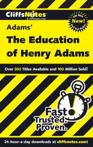 Cover of the book CliffsNotes on Adams' The Education of Henry Adams by Betty Crocker