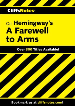 Cover of the book CliffsNotes on Hemingway's A Farewell to Arms by David Lubar