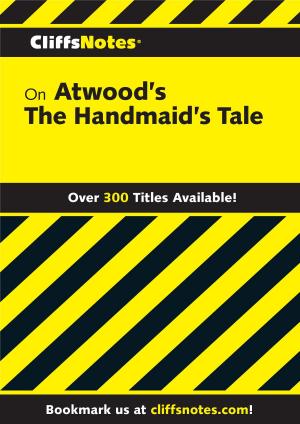 Cover of the book CliffsNotes on Atwood's The Handmaid's Tale by Sarah Healy