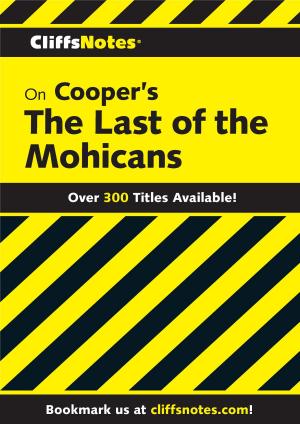 Cover of the book CliffsNotes on Cooper's The Last of the Mohicans by Erin Bow