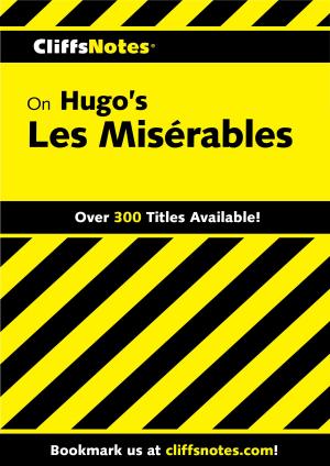 Cover of the book CliffsNotes on Hugo's Les Misérables by Glenn Stout