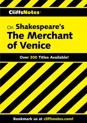 Cover of the book CliffsNotes on Shakespeare's The Merchant of Venice by Various