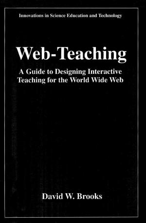 Cover of the book Web-Teaching by A. Teeuw, D. K. Wyatt