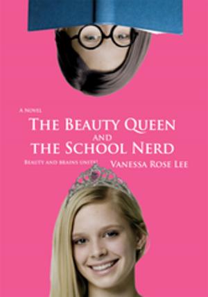 Cover of the book The Beauty Queen and the School Nerd by Angela Ogieva