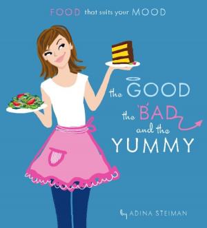 Cover of the book The Good, the Bad, and the Yummy by Zach Berman