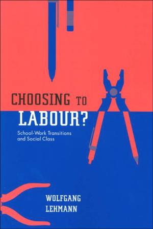Cover of the book Choosing to Labour? by Catharine Anne Wilson