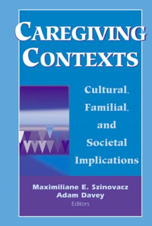 Cover of the book Caregiving Contexts by Peter Rahko, MD