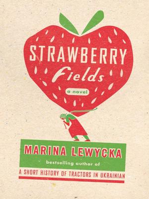 Cover of the book Strawberry Fields by David Lida