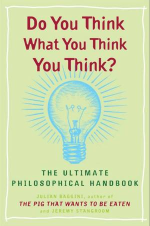 Cover of the book Do You Think What You Think You Think? by Diana Killian