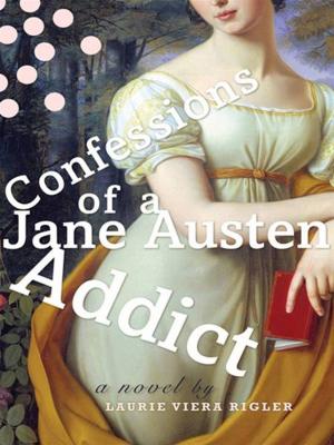 Cover of the book Confessions of a Jane Austen Addict by E. J. Squires