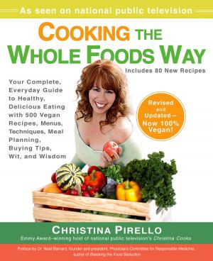 Cover of the book Cooking the Whole Foods Way by Timothy Pyke