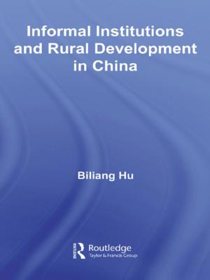 Cover of the book Informal Institutions and Rural Development in China by Fred Aja Agwu