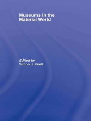 Cover of the book Museums in the Material World by Hsiao-yen Peng