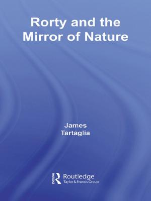 Book cover of Routledge Philosophy GuideBook to Rorty and the Mirror of Nature