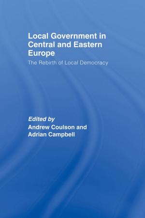Cover of the book Local Government in Central and Eastern Europe by Peter Wiggers, Maritha de Boer-de Wit, Henk Kok