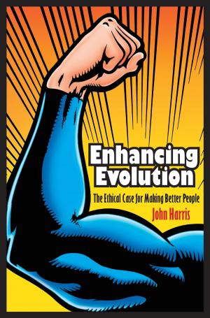 Book cover of Enhancing Evolution: The Ethical Case for Making Better People