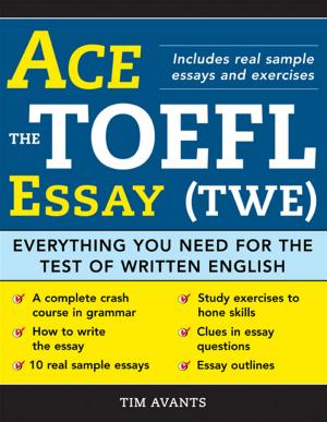 Cover of the book Ace the TOEFL Essay (TWE) by Mary Anna Evans