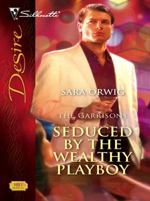 Cover of the book Seduced by the Wealthy Playboy by Meagan McKinney