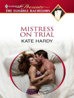 Cover of the book Mistress on Trial by Kandy Shepherd