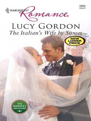 Cover of the book The Italian's Wife by Sunset by Carole Mortimer