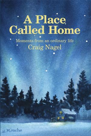 Cover of the book A Place Called Home by Frank Scoblete